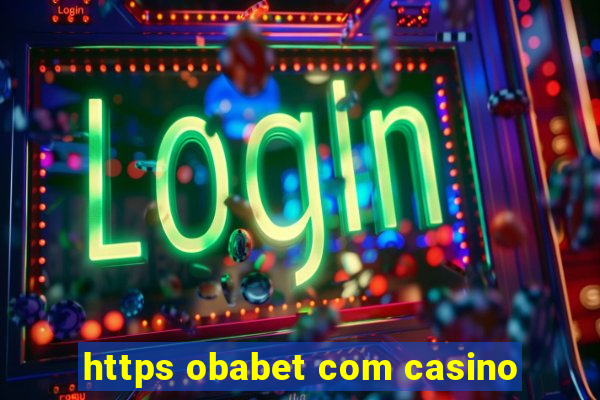 https obabet com casino